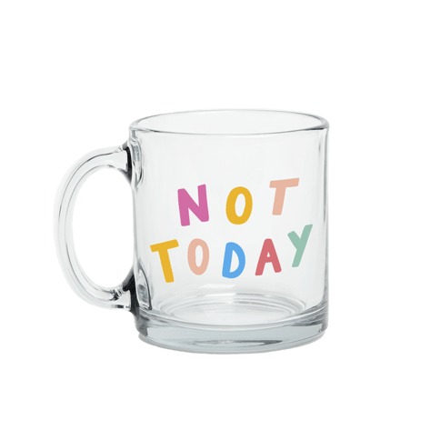 Talking Out Of Turn Kitchen Not Today Glass Mug